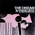 Dream Syndicate Ultraviolet Battle Hymns and True Confessions
